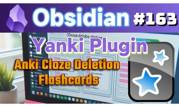 Obs163｜YankiプラグインによるAnkiクローズ（Cloze）カード作成術と翏央穴埋めテンプレート