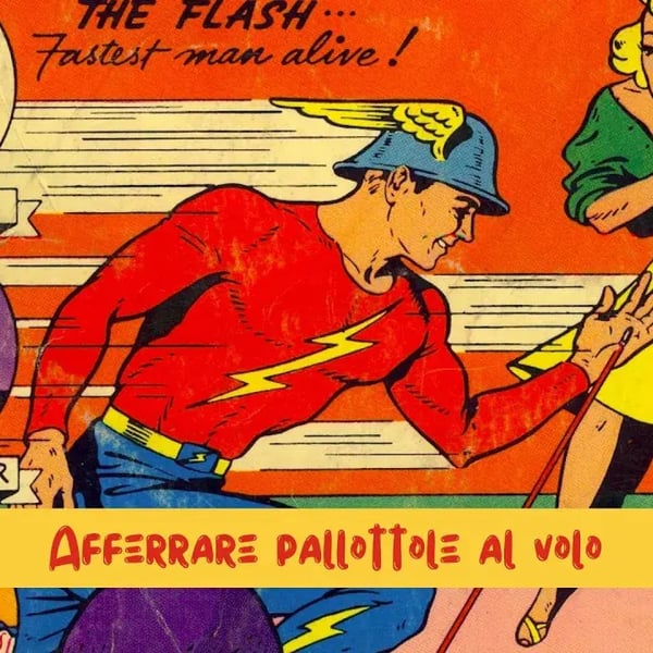 Flash: Afferrare pallottole al volo!