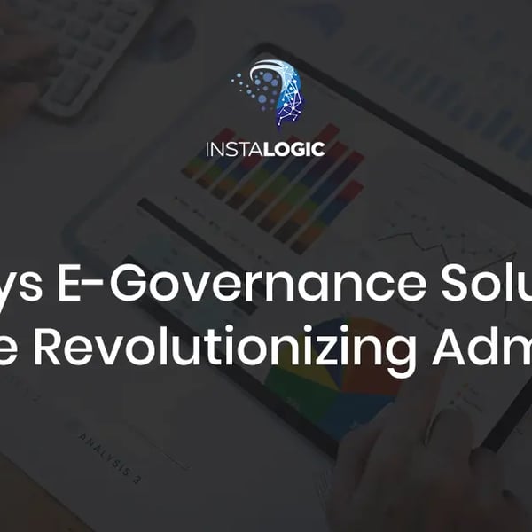 11 Ways E-Governance Solutions Are Revolutionizing Admin
